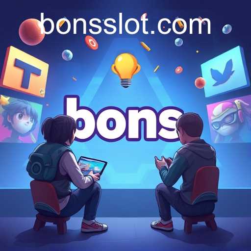 The Rise of Bons in Online Gaming